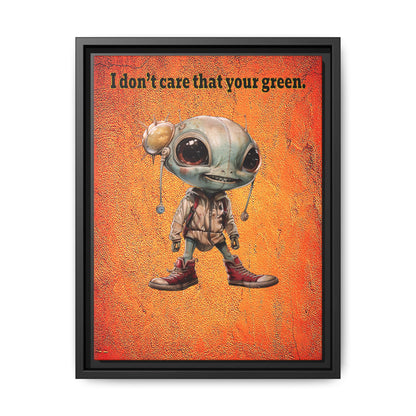 I don't care that your green - framed canvas art (burnt orange)