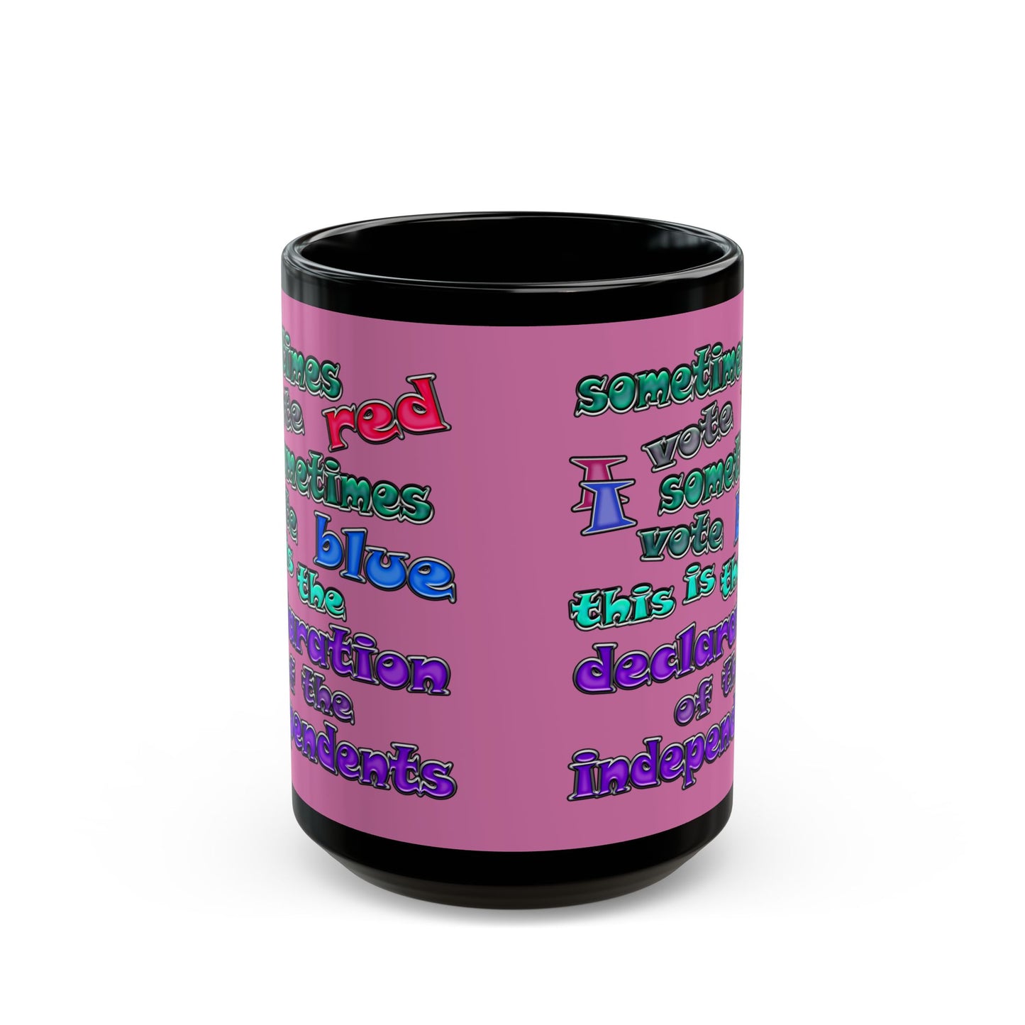 declaration of the independents - Black Mug (light pink)