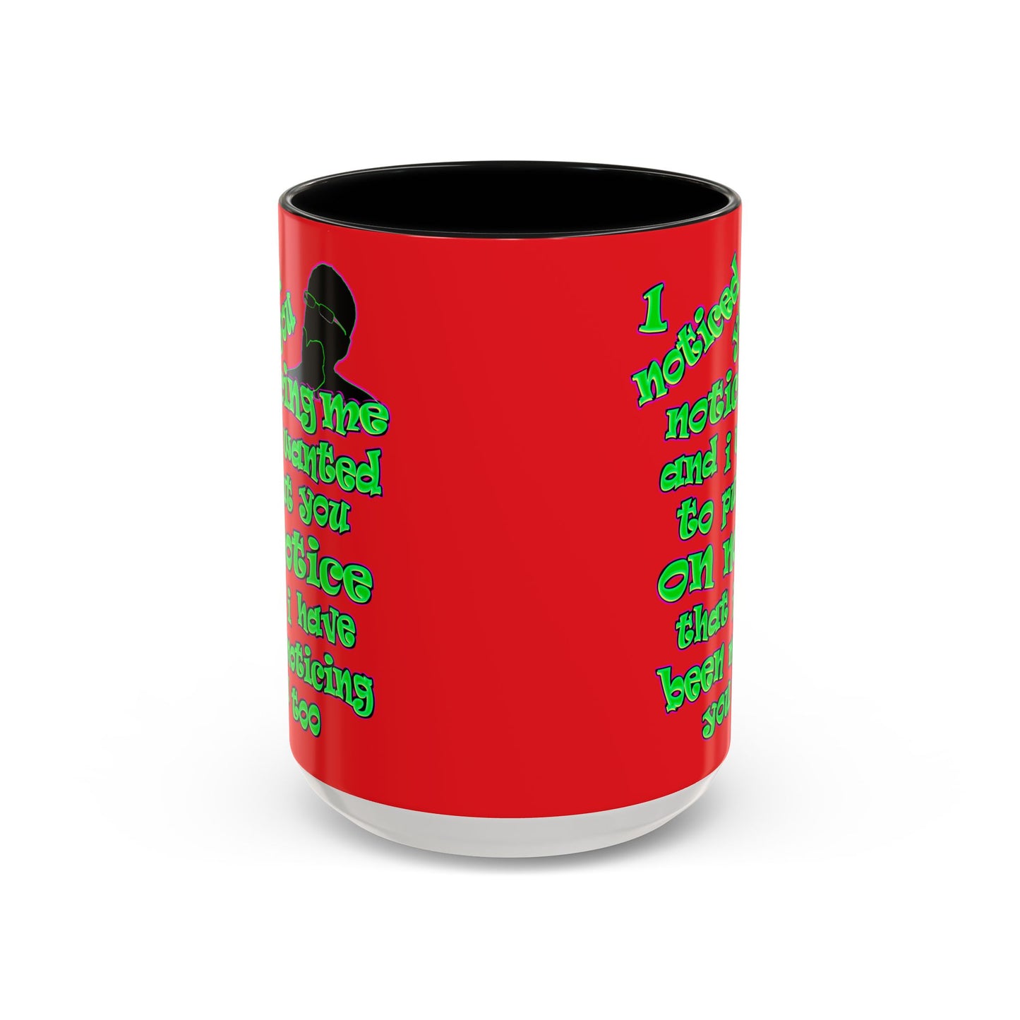 noticed you noticing - Accent Mug (red)