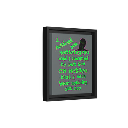 noticed you noticing - framed canvas art (dark grey)