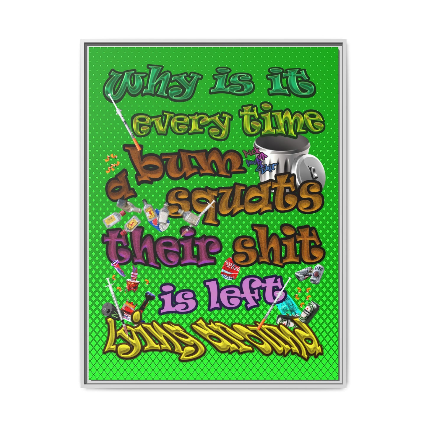 the bum's shit - framed canvas art (logo green)
