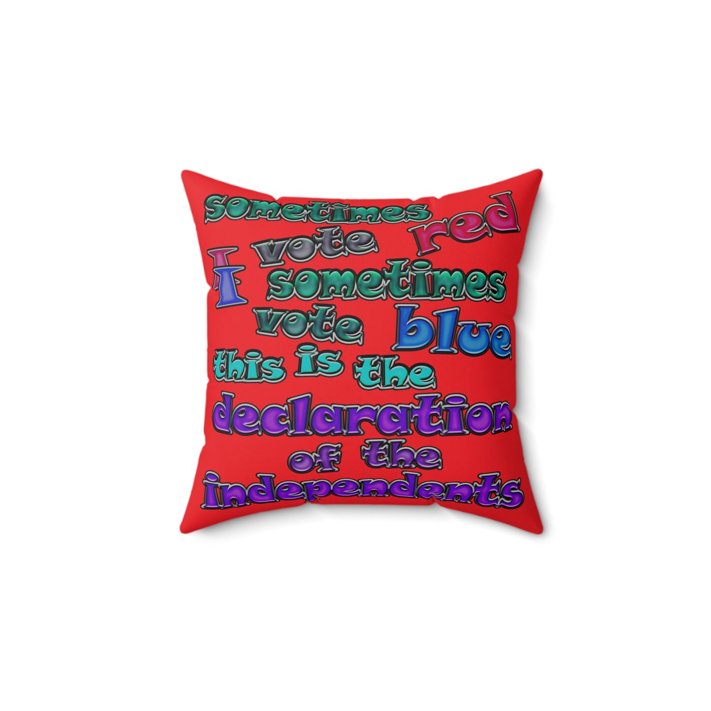 declaration of the independents - Spun Polyester Square Pillow - (red)
