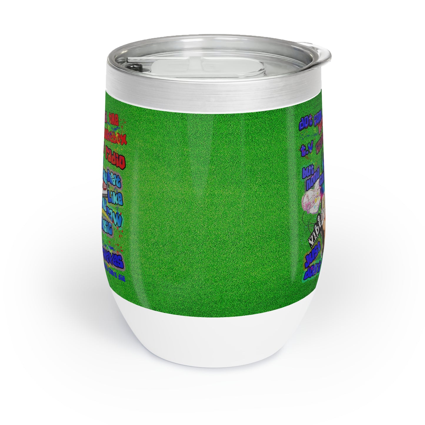 drop the beat - Chill Wine Tumbler  (green turf)