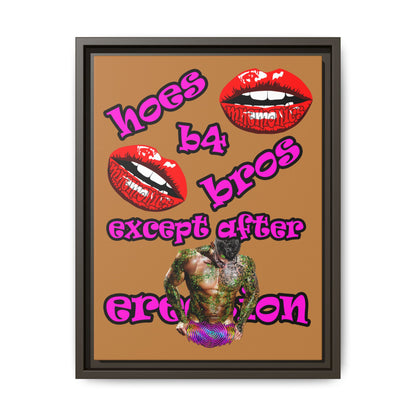 hoes b4 bros - framed canvas art (light brown)
