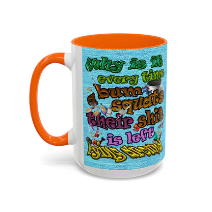 the bum's shit - Accent Mug (faded blue)