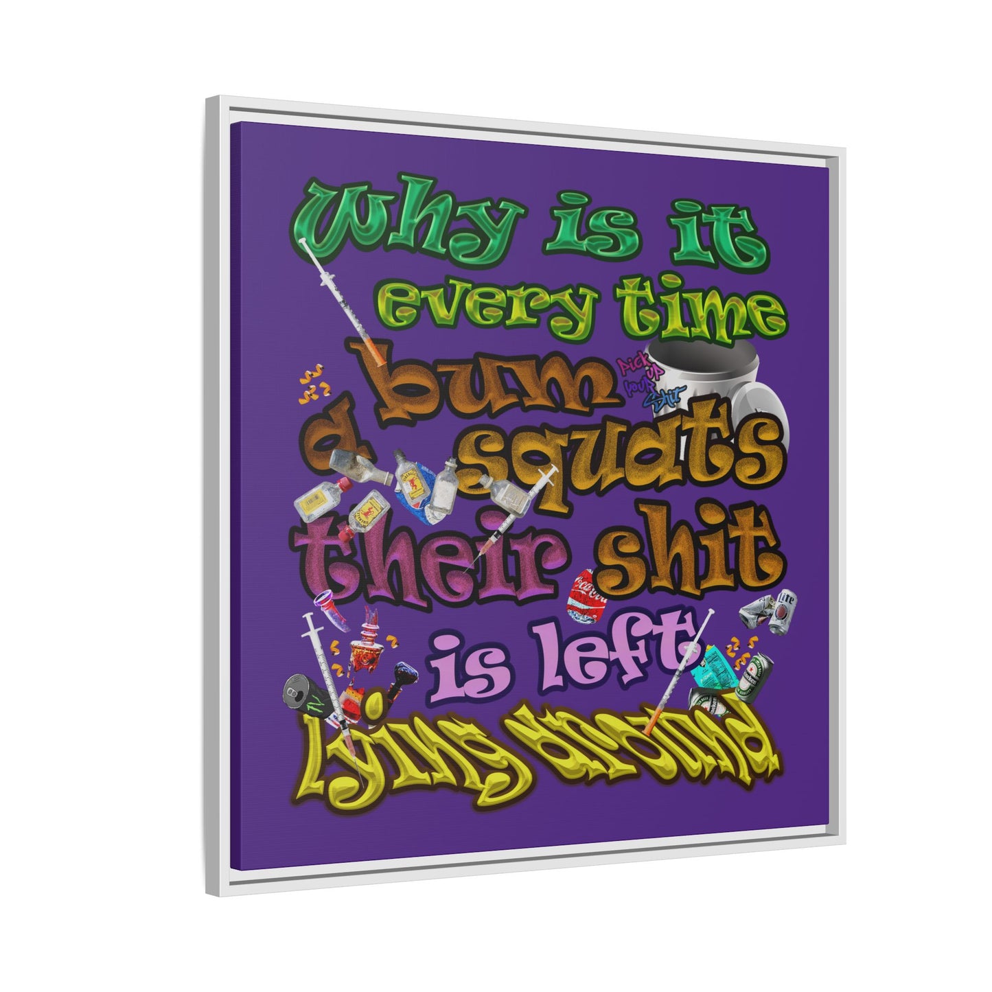 the bum's shit - framed canvas art (purple)
