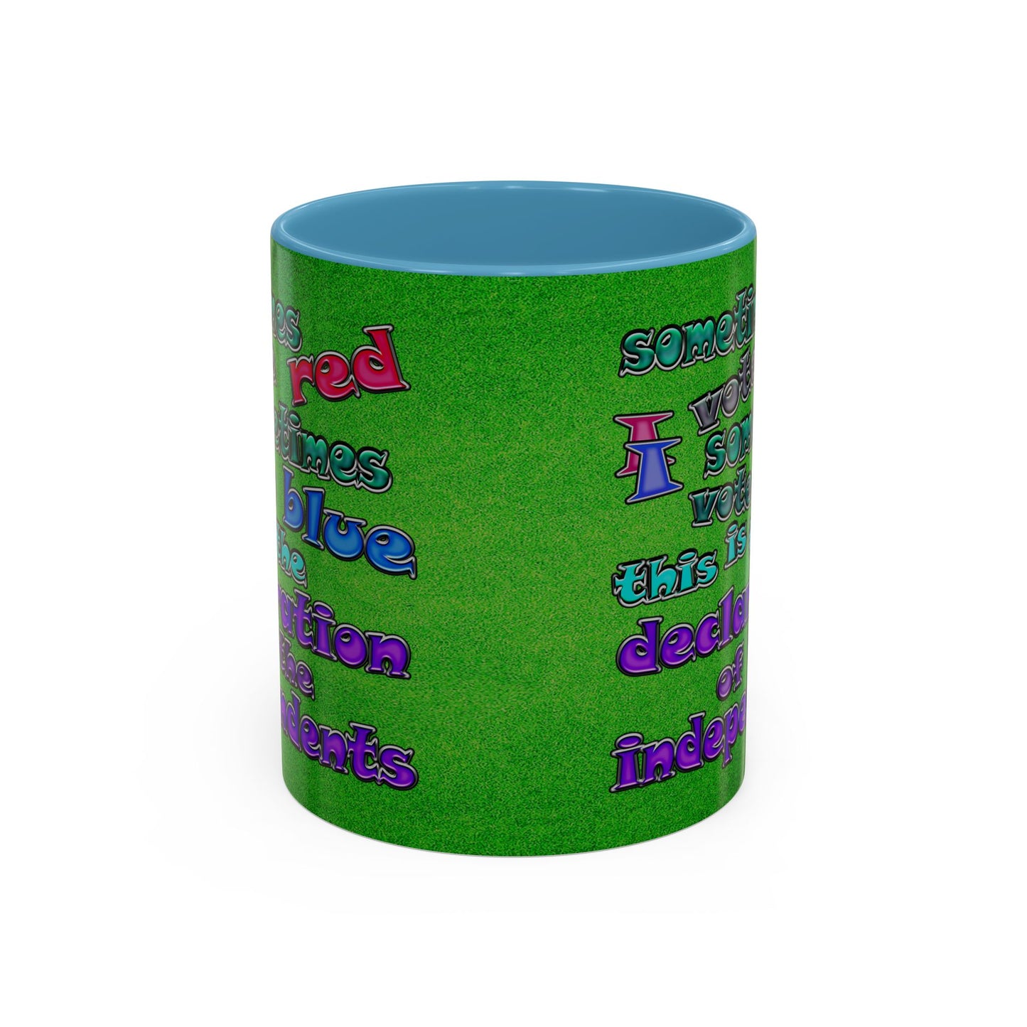 declaration of the independents - Accent Mug (green turf)
