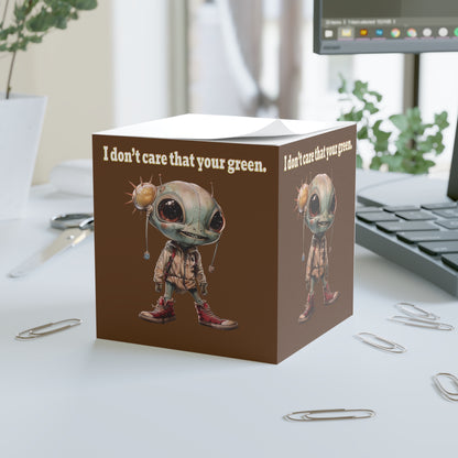 I don't care that your green - note cube (brown)