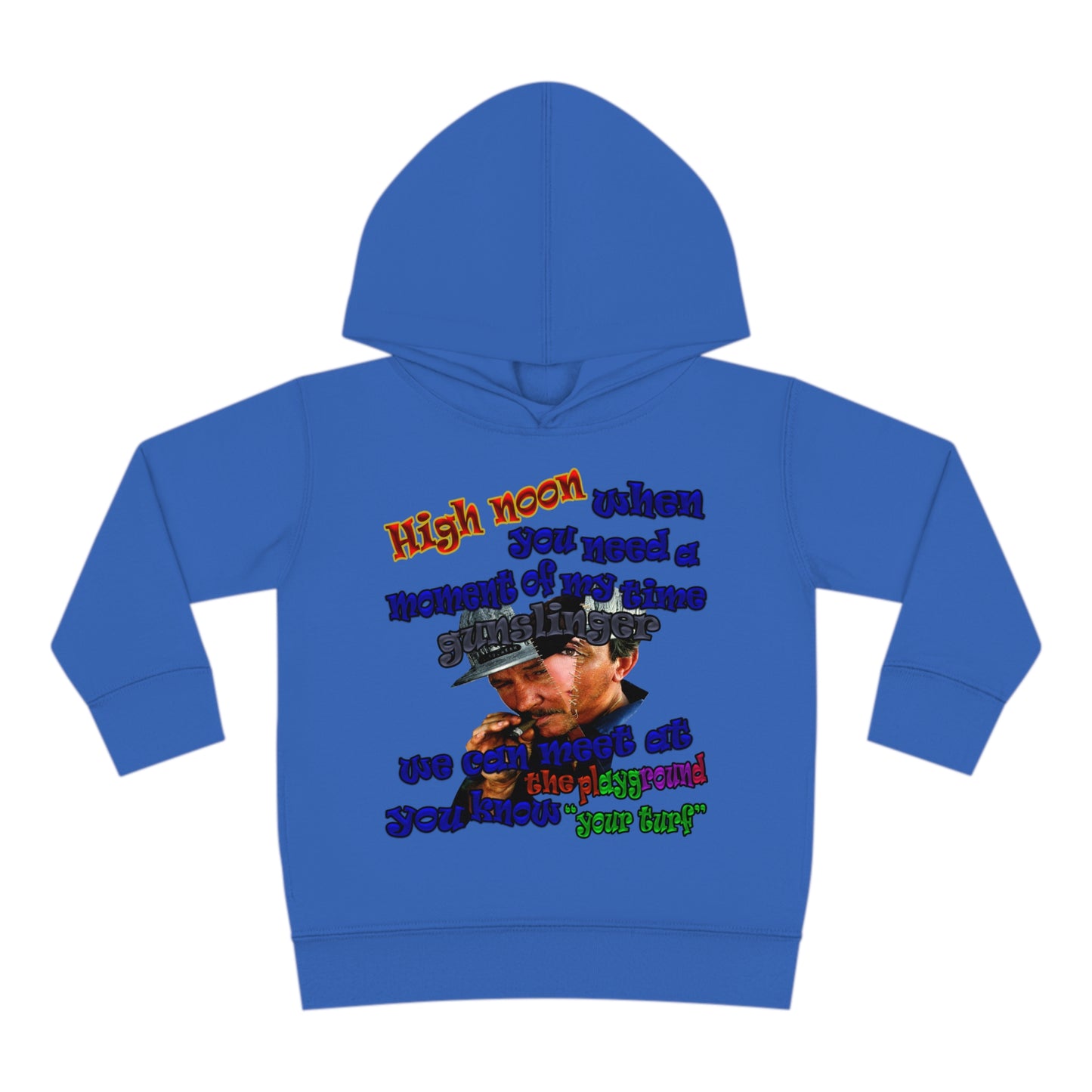 high noon - Toddler Pullover Fleece Hoodie