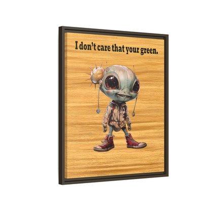 I don't care that your green - framed canvas art (butterscotch wood finish)