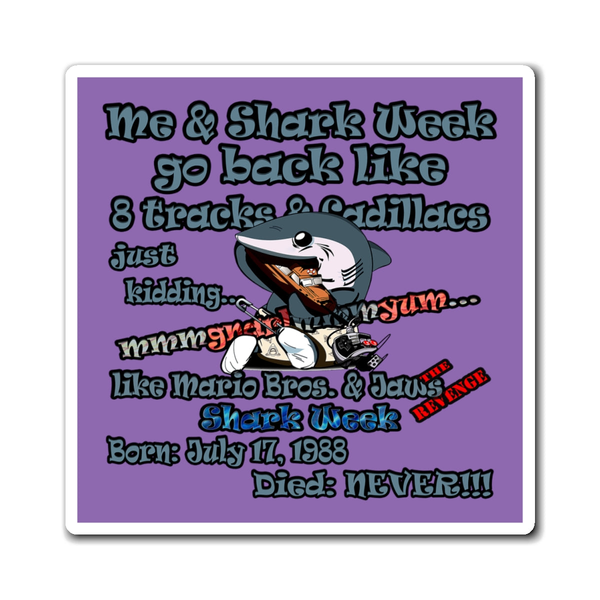 shark week - Magnets - (light purple)