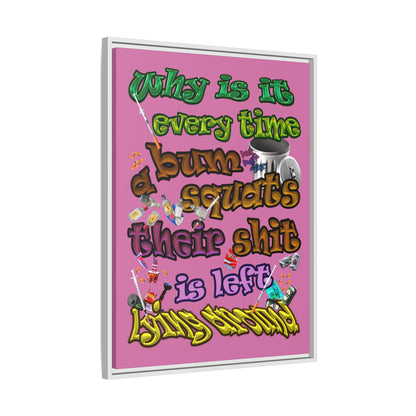 the bum's shit - framed canvas art (light pink)