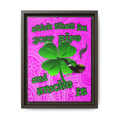 stick that in your pipe and smoke it - framed canvas art (pink swirl)