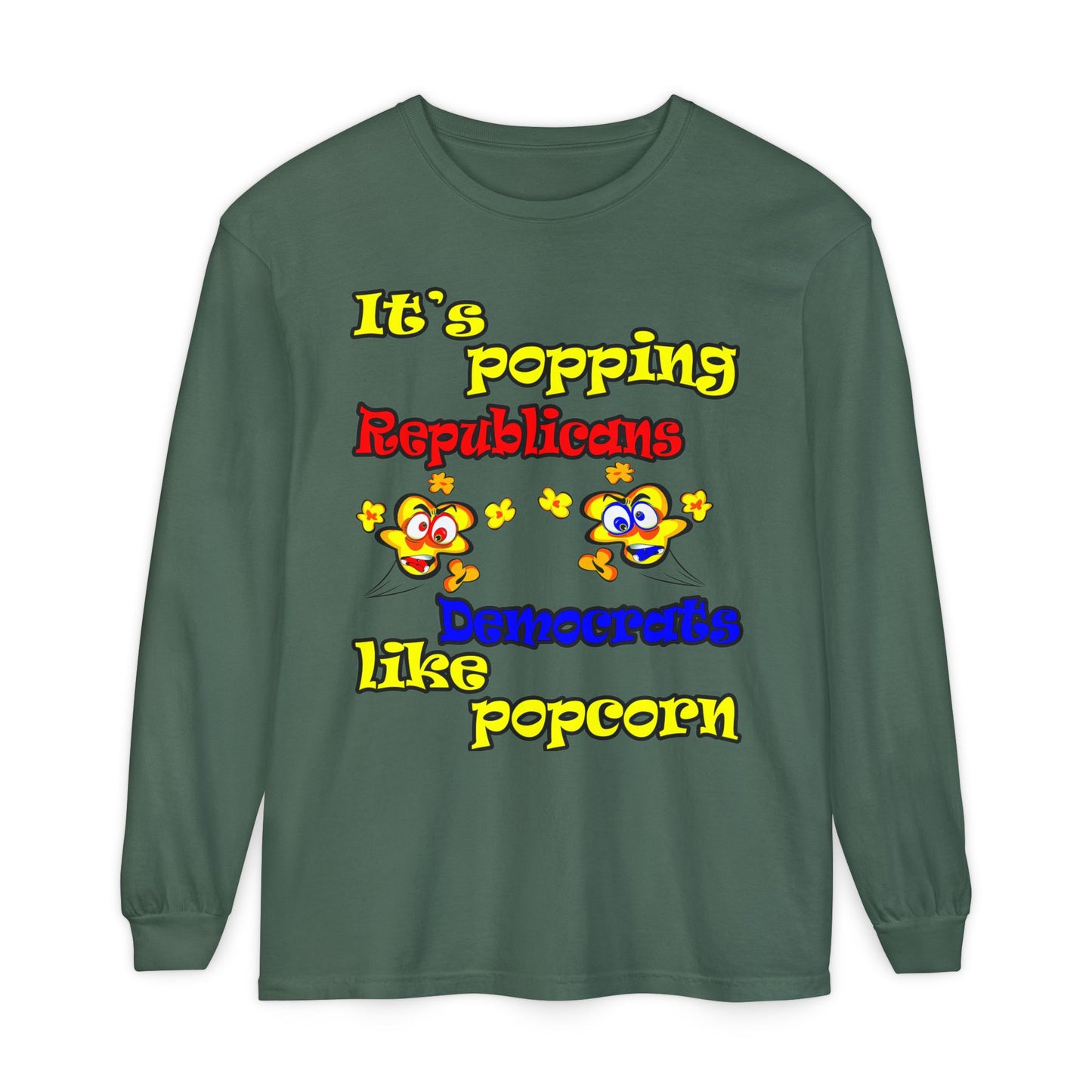popping like popcorn - Unisex Garment-dyed Long Sleeve T-Shirt