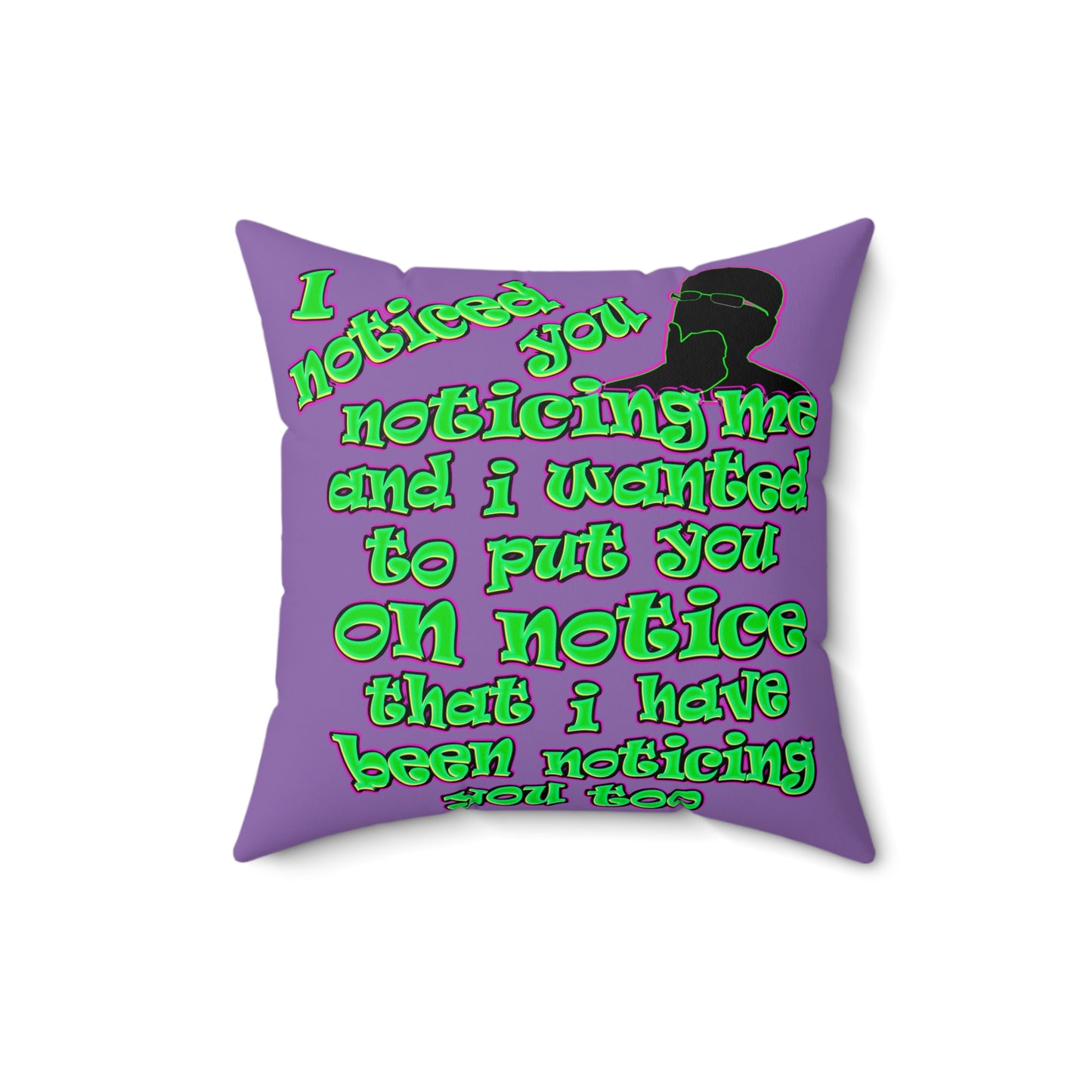 noticed you noticing - Faux Suede Square Pillow - (light purple)