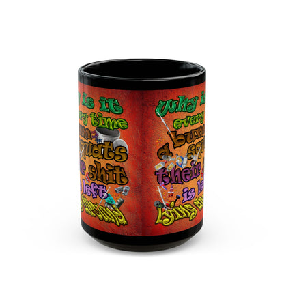 the bum's shit - Black Mug (burnt orange)
