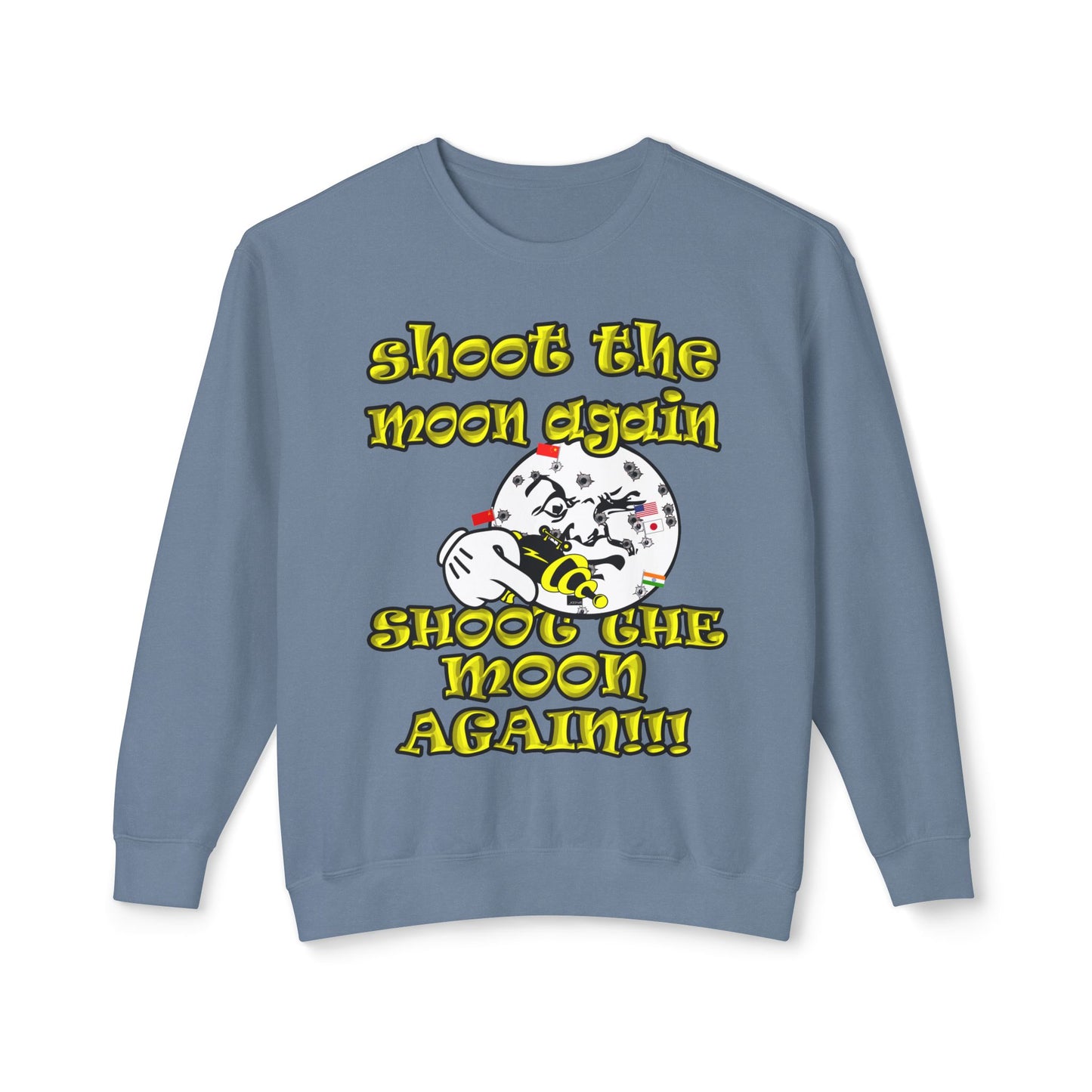 shoot the moon again - Unisex Lightweight Crewneck Sweatshirt