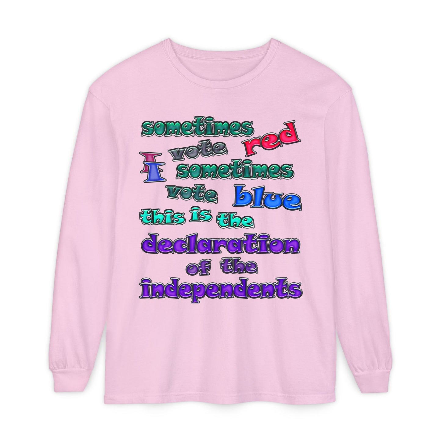 declaration of the independents - Unisex Garment-dyed Long Sleeve T-Shirt