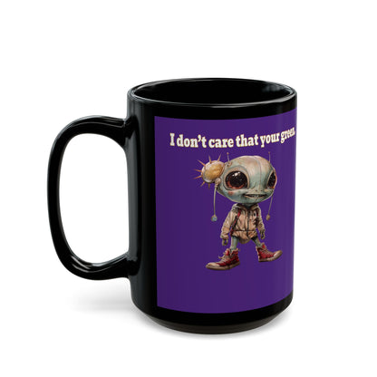 I don't care that your grey - Black Mug (purple)