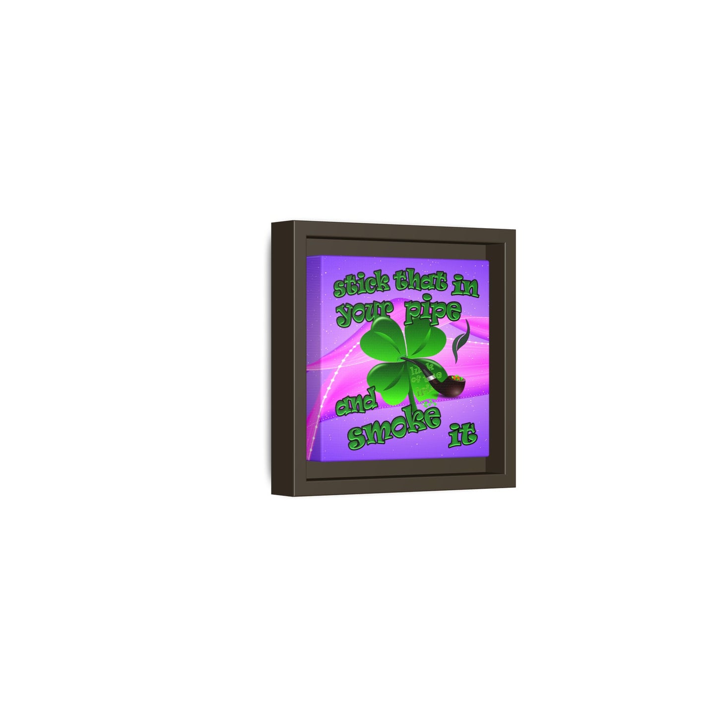stick that in your pipe and smoke it - framed canvas art (purple-pink wave)