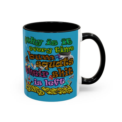 the bum's shit - Accent Mug (turquoise)