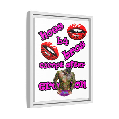 hoes b4 bros - framed canvas art (white)