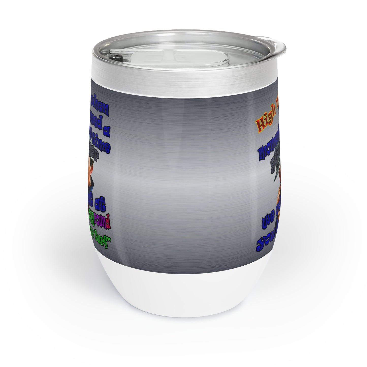 high noon - Chill Wine Tumbler (brushed nickel)