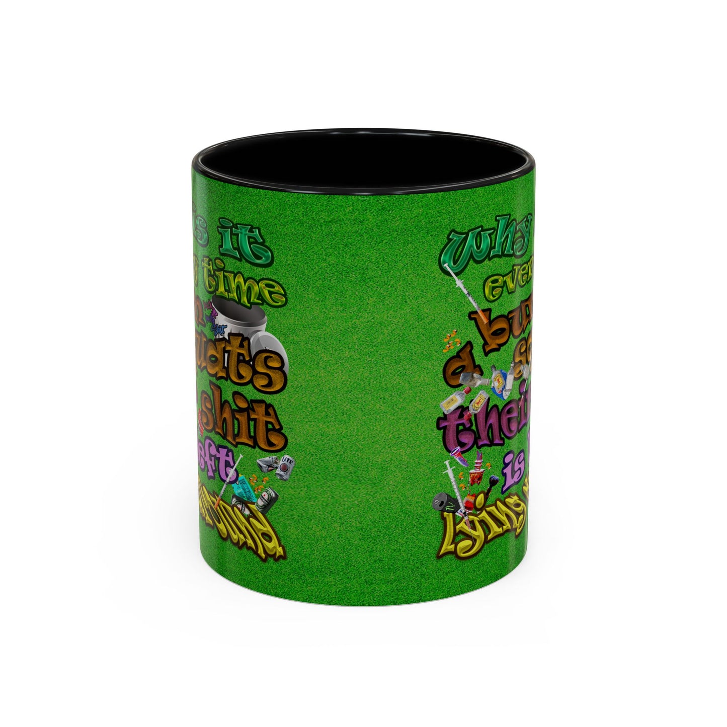 the bum's shit - Accent Mug (green turf)