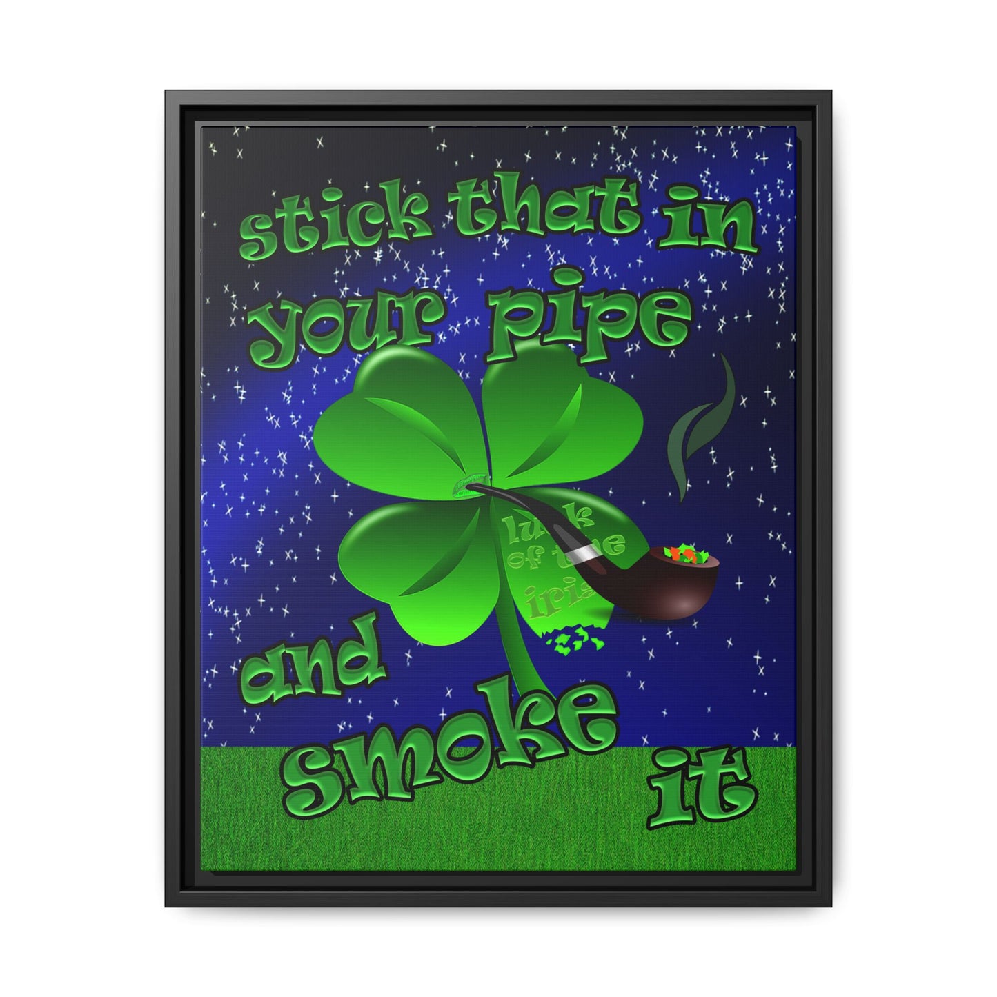 stick that in your pipe and smoke it - framed canvas art ('snoops' background)