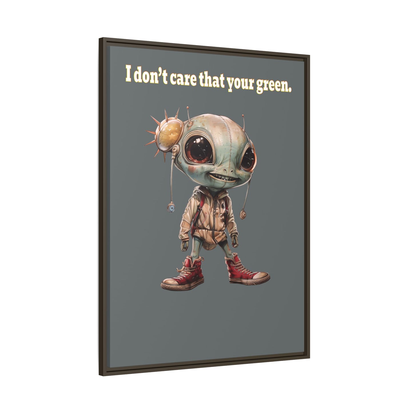 I don't care that your green - framed canvas art (dark grey)