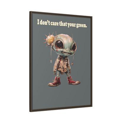 I don't care that your green - framed canvas art (dark grey)