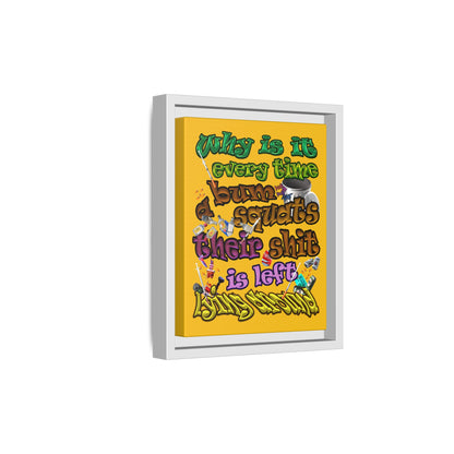 the bum's shit - framed canvas art (yellow)