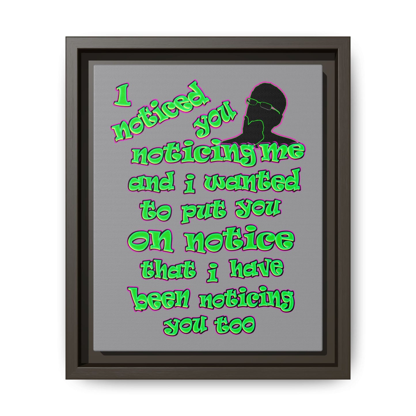 noticed you noticing - framed canvas art (grey)
