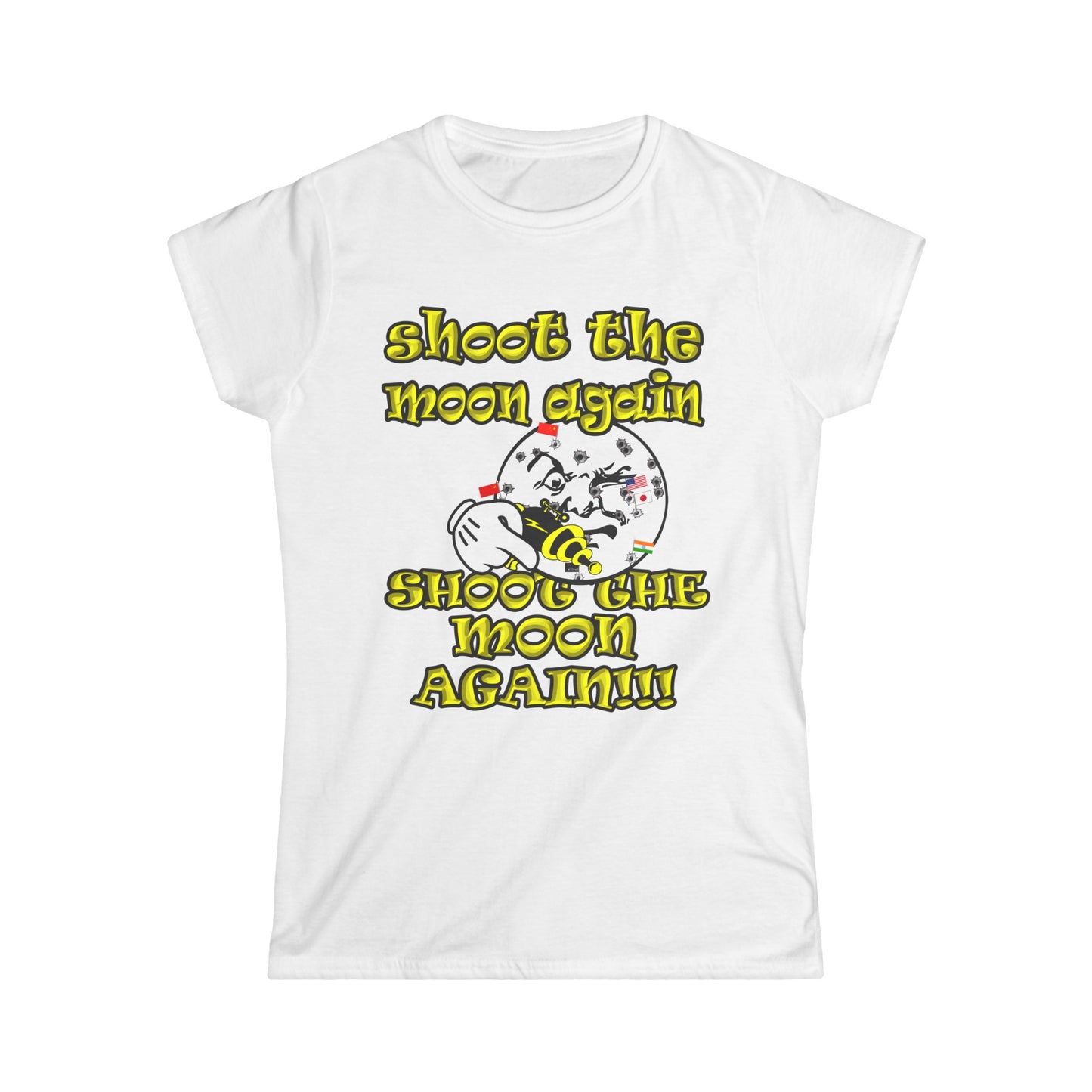 shoot the moon again - Women's Softstyle Tee