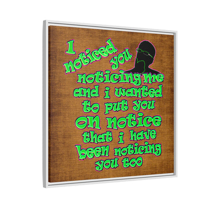 noticed you noticing - framed canvas art (brown papyrus)