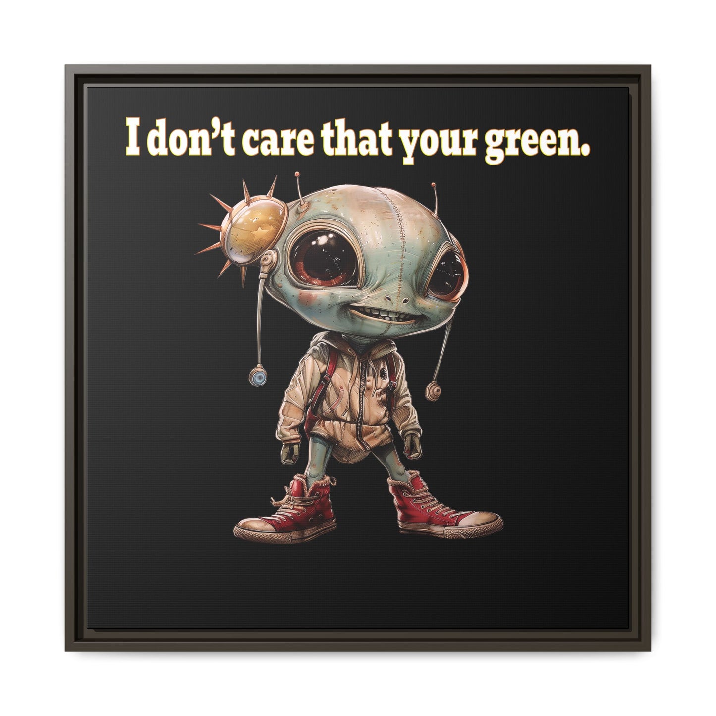 I don't care that your green - framed canvas art (black)