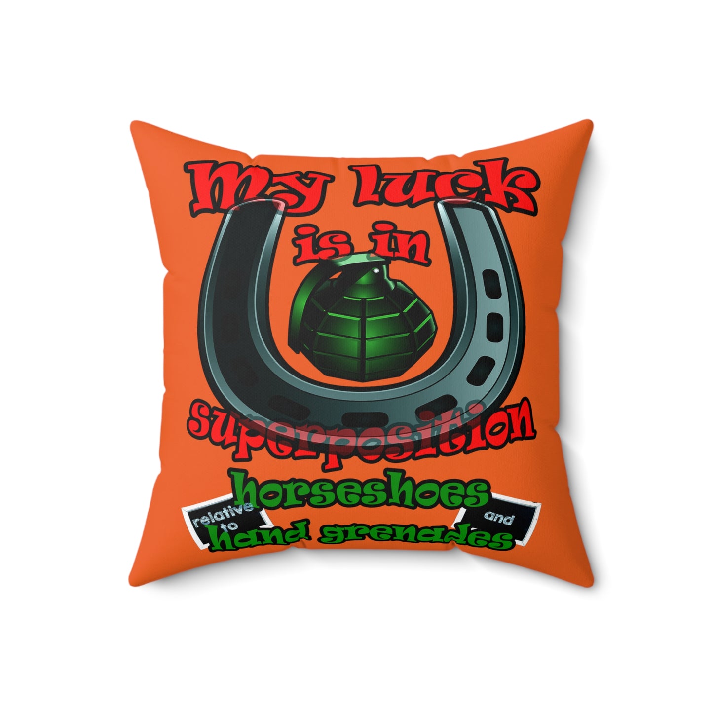 my luck - Spun Polyester Square Pillow - (orange)
