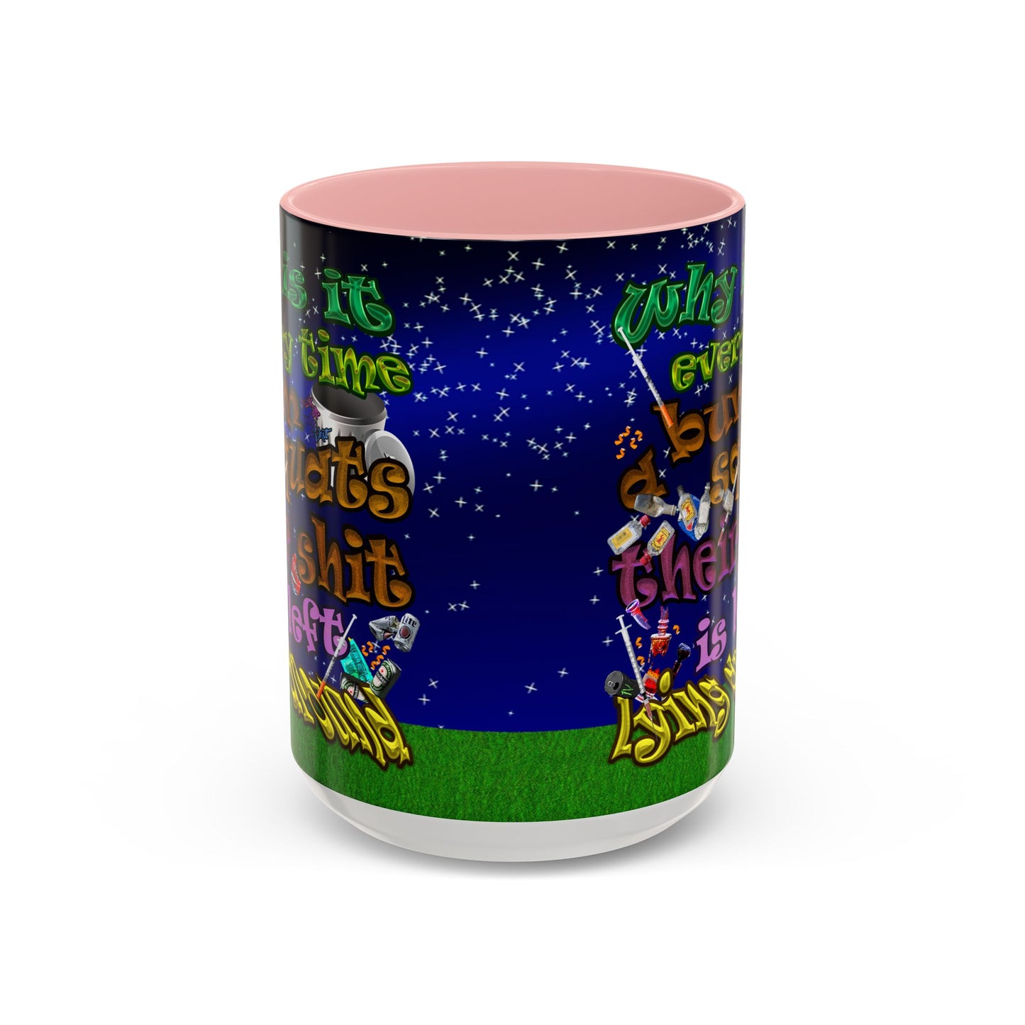 the bum's shit - Accent Mug ('snoops' background)