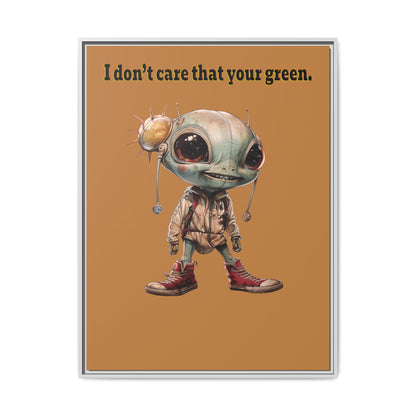 I don't care that your green - framed canvas art (light brown)