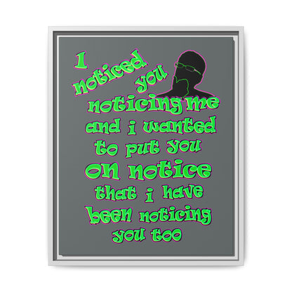 noticed you noticing - framed canvas art (dark grey)