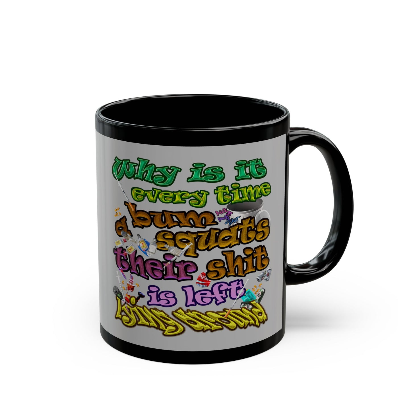 the bum's shit - Black Mug (light grey)