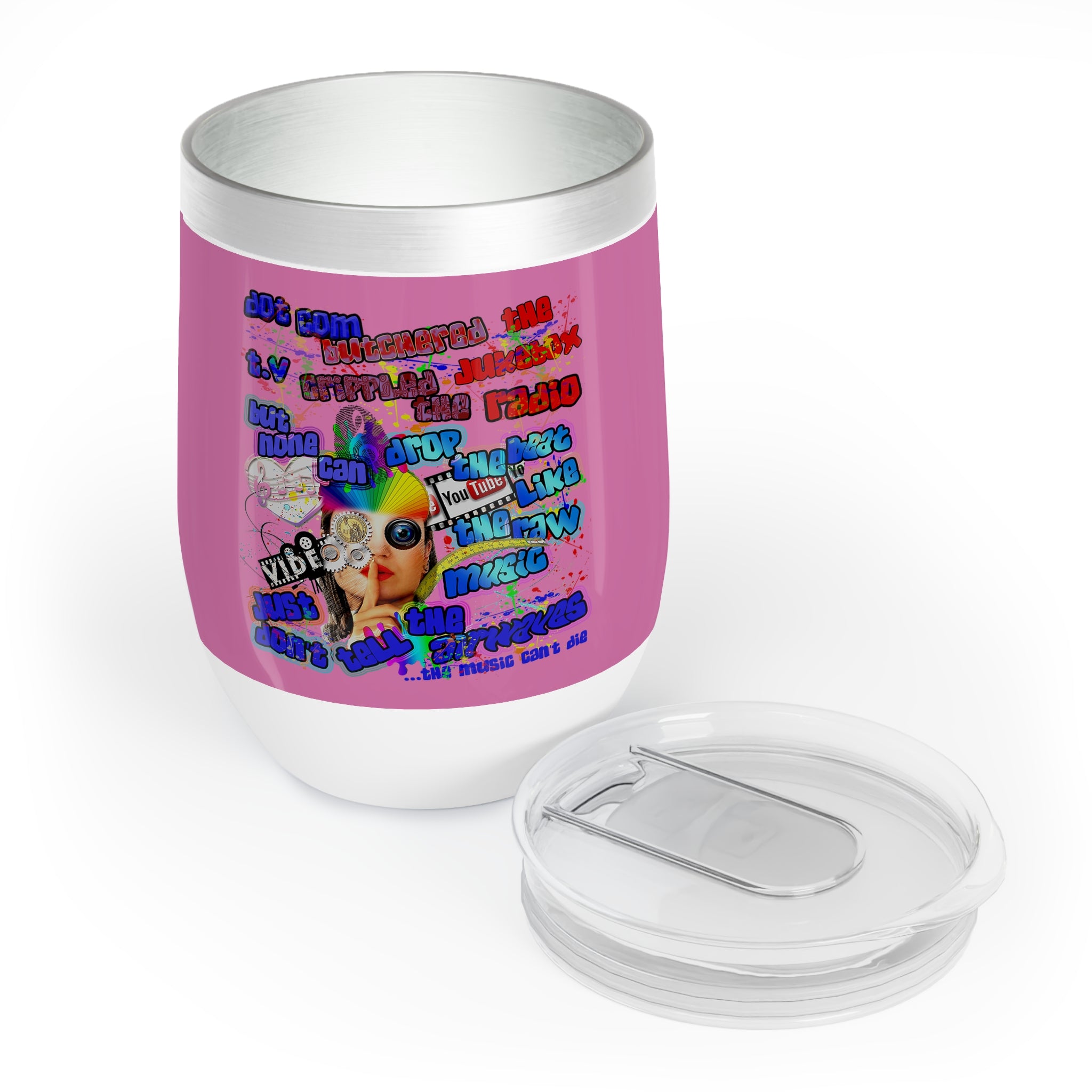 drop the beat - Chill Wine Tumbler (light pink)