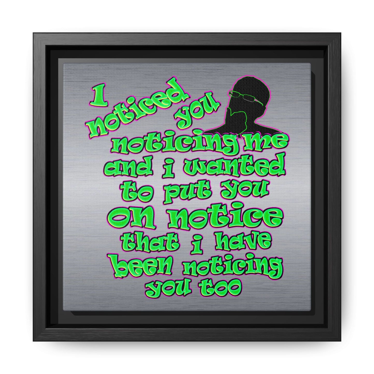 noticed you noticing - framed canvas art (brushed nickel)