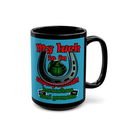 my luck - Black Mug (turquoise)