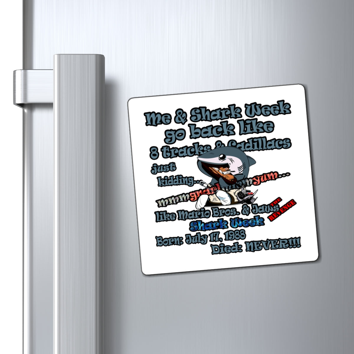 shark week - Magnets - (white)