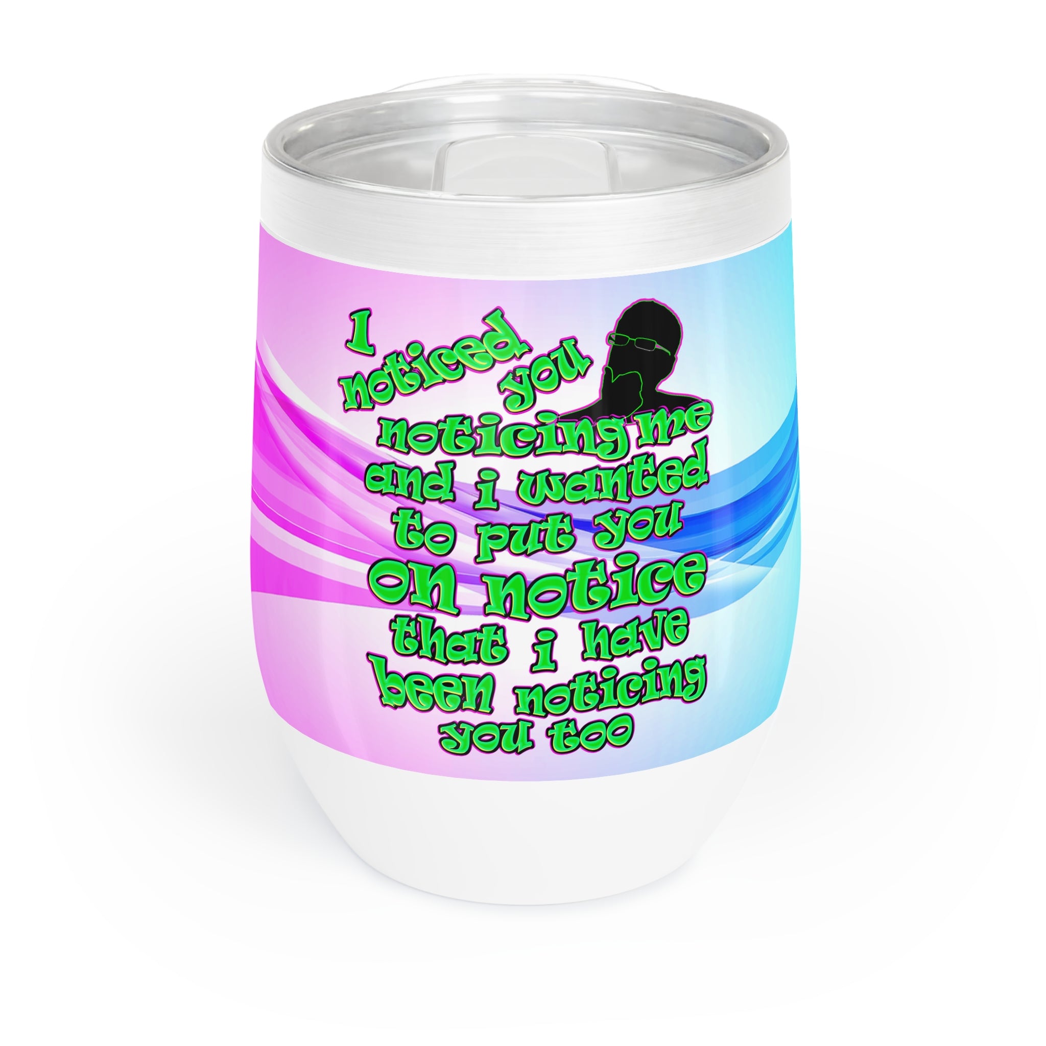 noticed you noticing - Chill Wine Tumbler (light blue-pink wave)