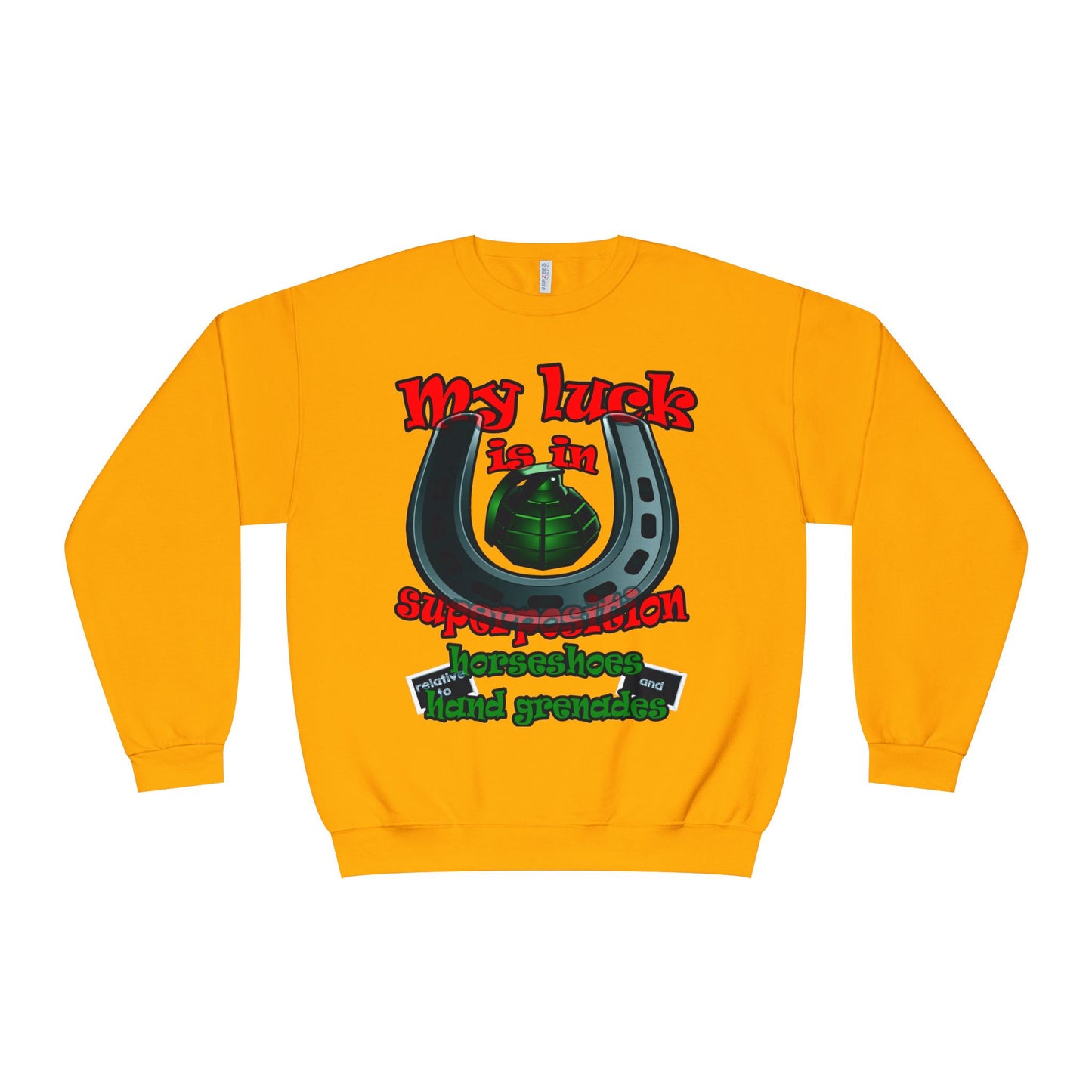 my luck - Unisex NuBlend® Crewneck Sweatshirt