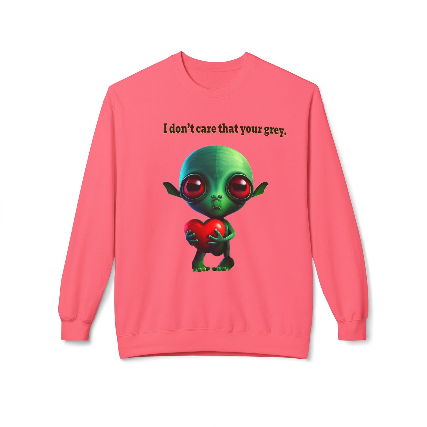 I don't care that your grey - Unisex Midweight Softstyle Fleece Crewneck Sweatshirt