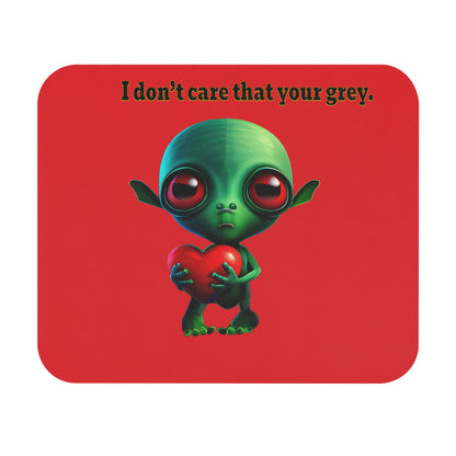 I don't care that your grey - Mouse Pad (Rectangle) (red)