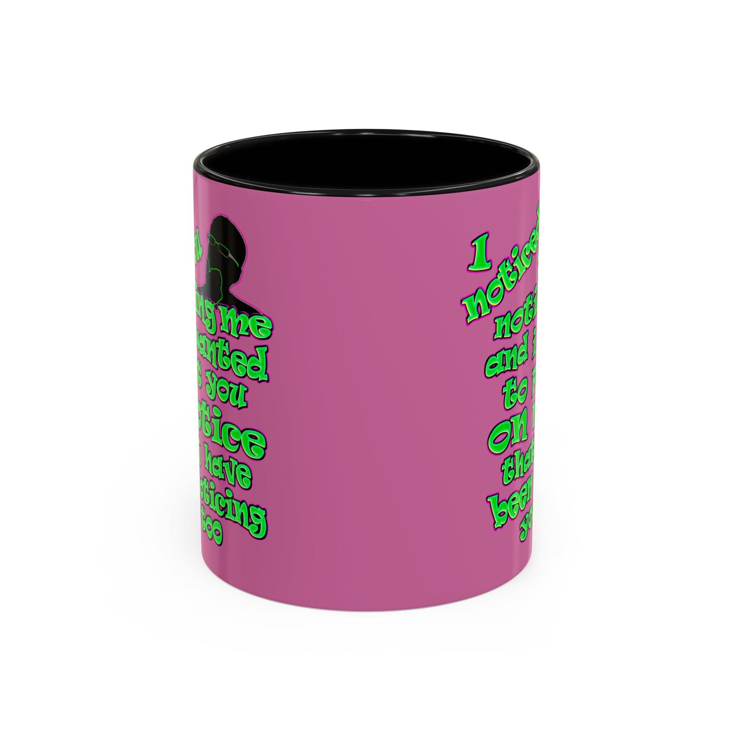 noticed you noticing - Accent Mug (light pink)